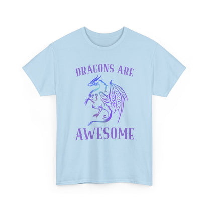 Dragons Are Awesome T-Shirt