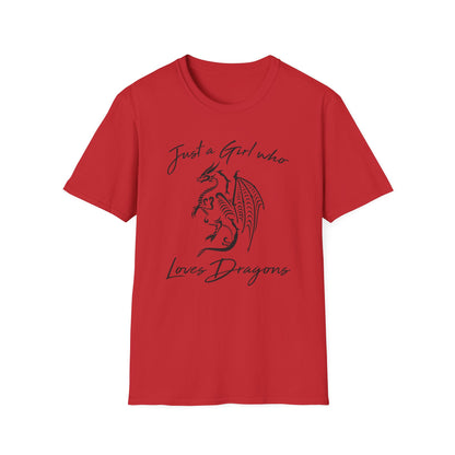 Just a Girl Who Loves Dragons T-Shirt