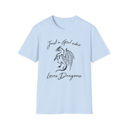 Just a Girl Who Loves Dragons T-Shirt