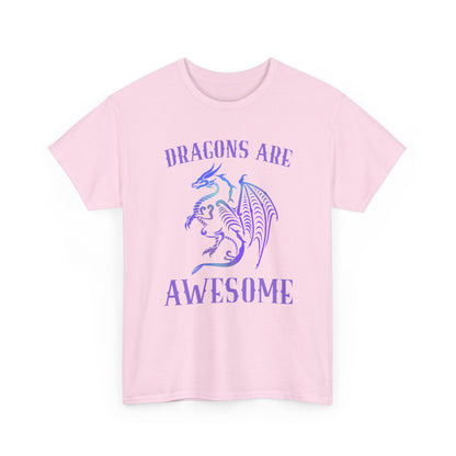Dragons Are Awesome T-Shirt