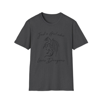 Just a Girl Who Loves Dragons T-Shirt