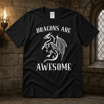 Dragons Are Awesome T-Shirt