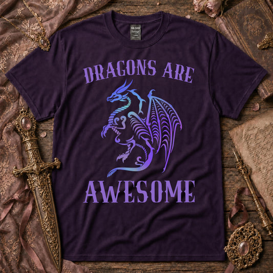 Dragons Are Awesome T-Shirt