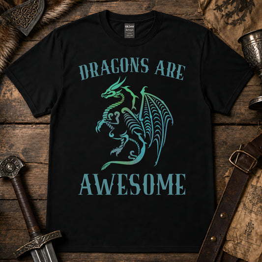 Dragons Are Awesome T-Shirt
