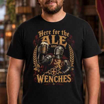 Here for the Ale and Wenches T-Shirt